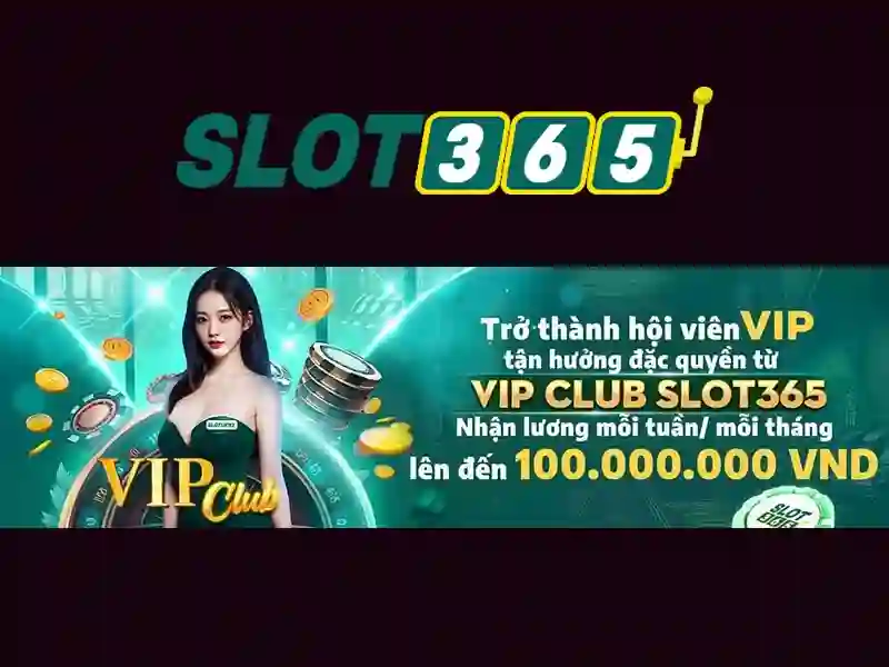 slot365 tại – Trải nghiệm VIP và game đỉnh cao